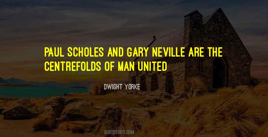 Dwight Yorke Quotes #386814