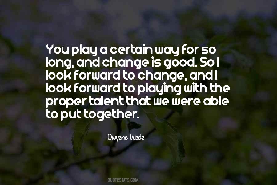 Dwyane Wade Quotes #1130106