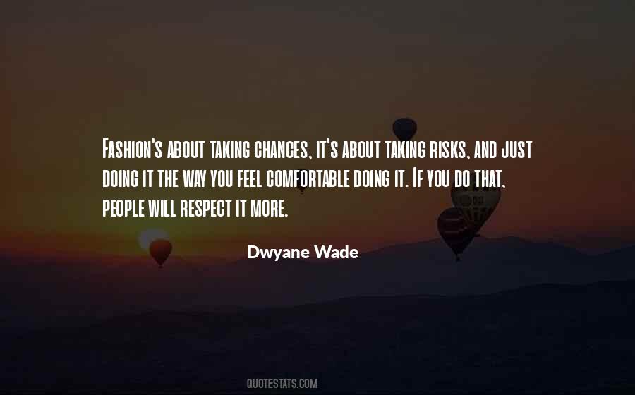 Dwyane Wade Quotes #1354290