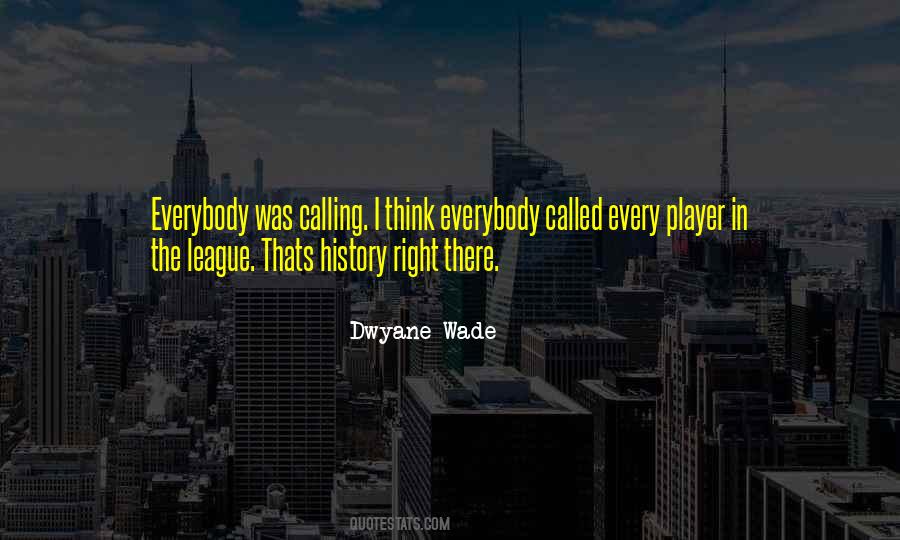 Dwyane Wade Quotes #1459195