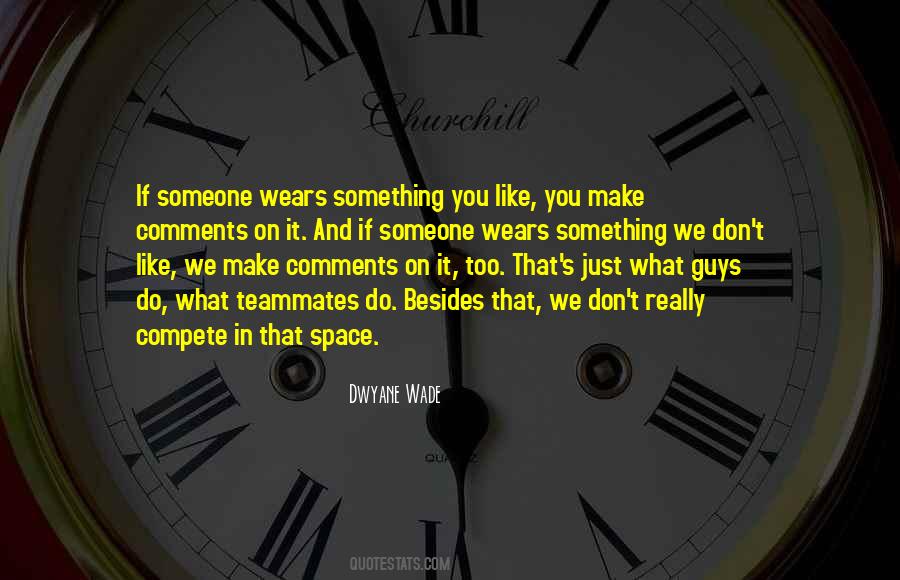 Dwyane Wade Quotes #151237