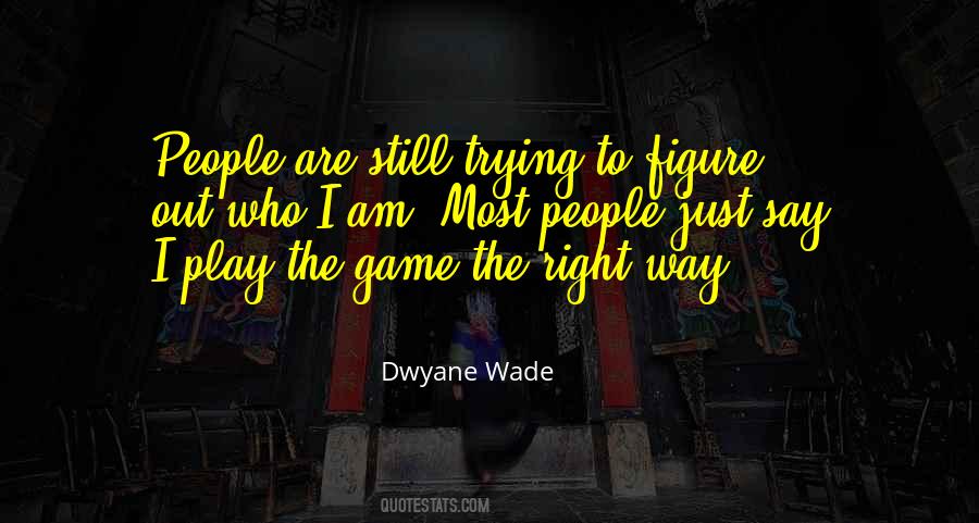 Dwyane Wade Quotes #178963