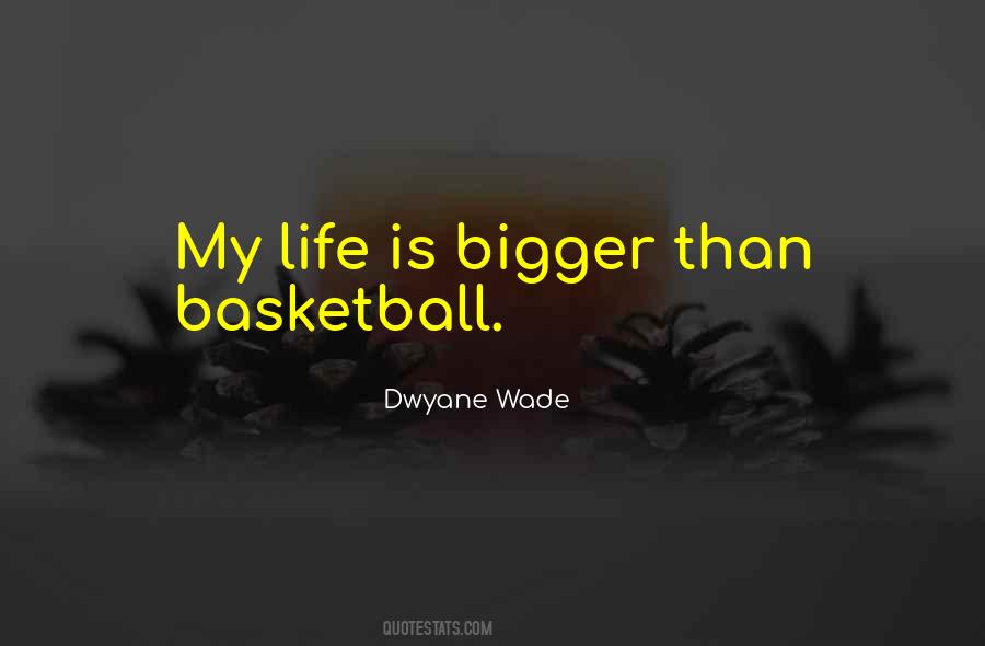 Dwyane Wade Quotes #640443