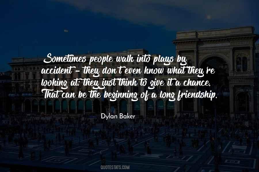 Dylan Baker Quotes #70168