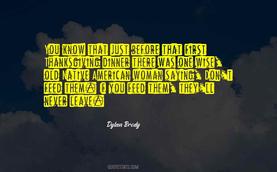 Dylan Brody Quotes #512547 Dylan Brody Quotes #512547