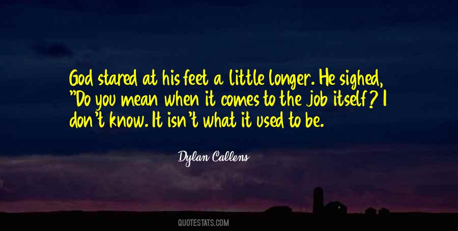 Dylan Callens Quotes #1267725