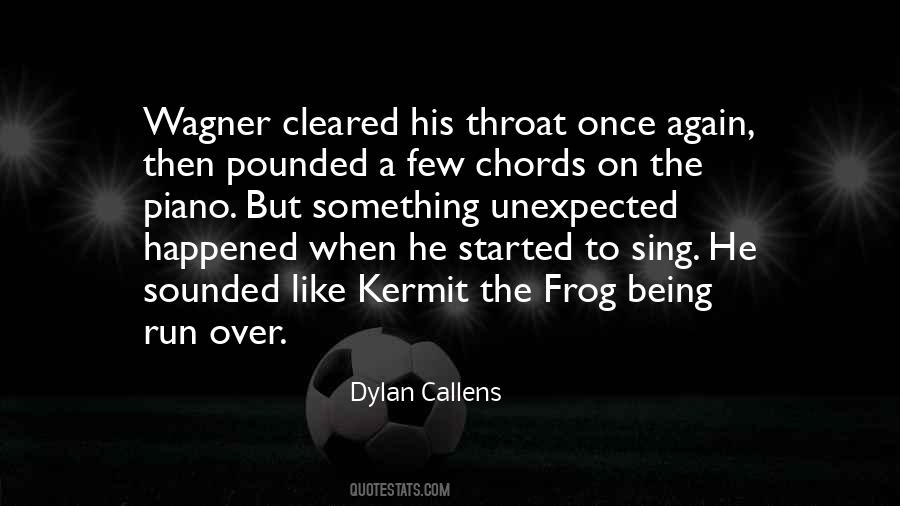 Dylan Callens Quotes #1534862