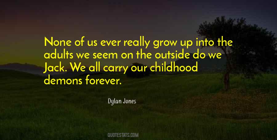 Dylan Jones Quotes #489670