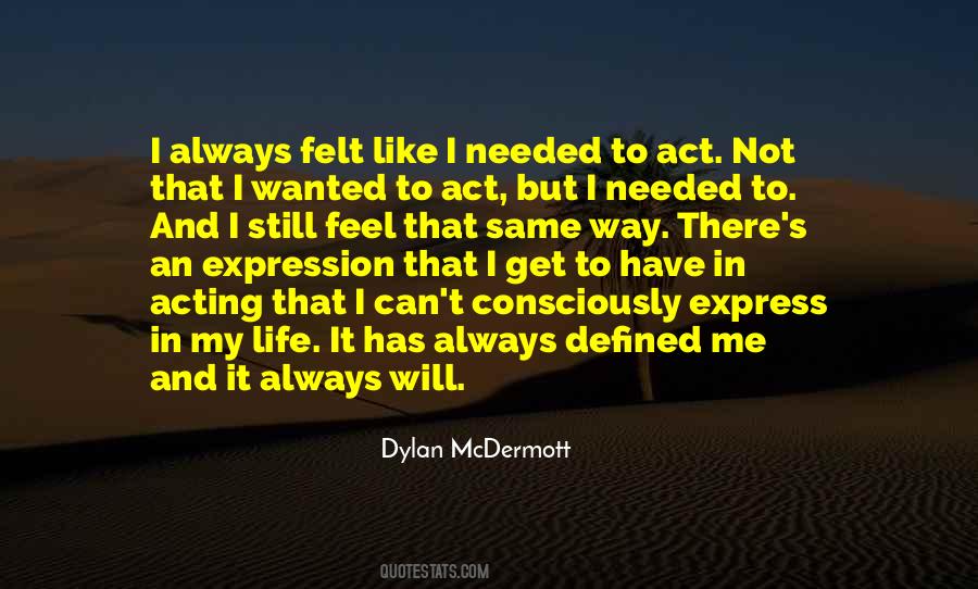 Dylan McDermott Quotes #1029595