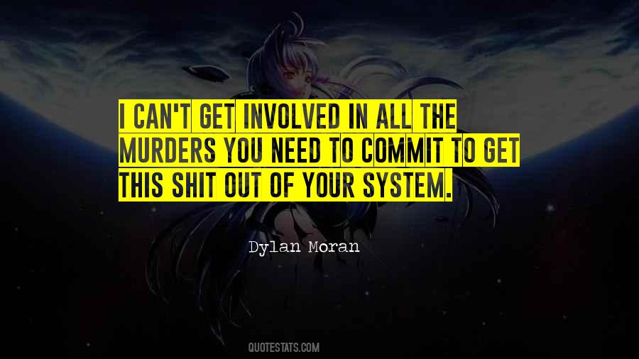 Dylan Moran Quotes #1051749