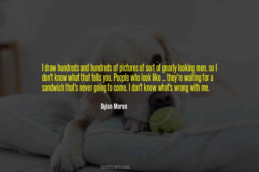 Dylan Moran Quotes #444549