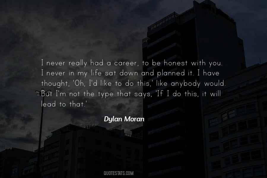 Dylan Moran Quotes #514636