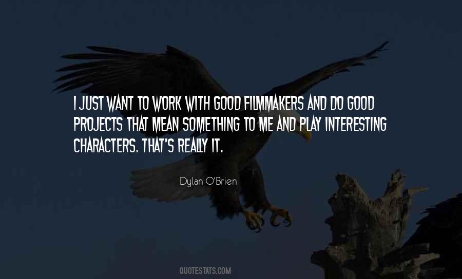 Dylan O'Brien Quotes #564830