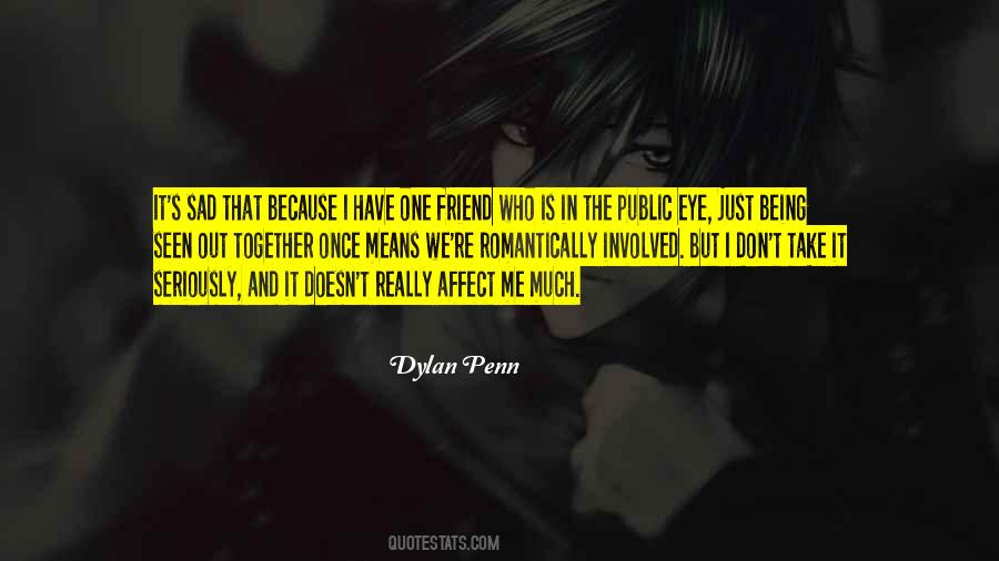 Dylan Penn Quotes #267962