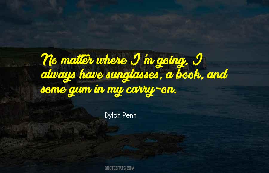 Dylan Penn Quotes #393390