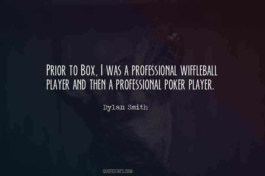 Dylan Smith Quotes #1595158