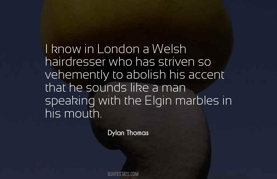 Dylan Thomas Quotes #1566971