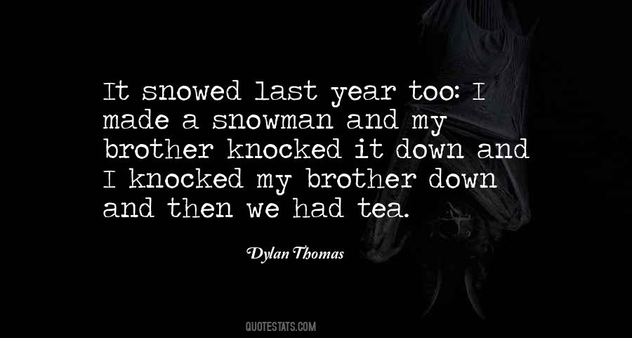 Dylan Thomas Quotes #1634041