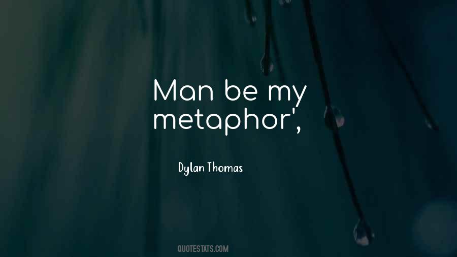 Dylan Thomas Quotes #236359