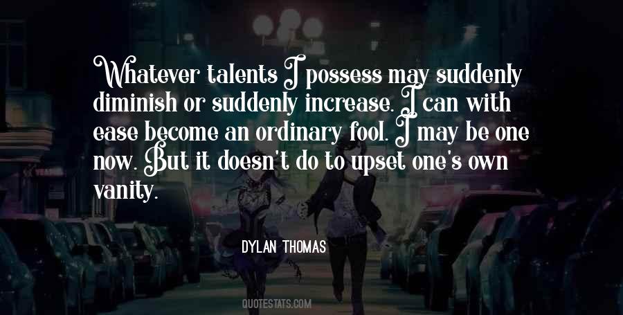Dylan Thomas Quotes #497093