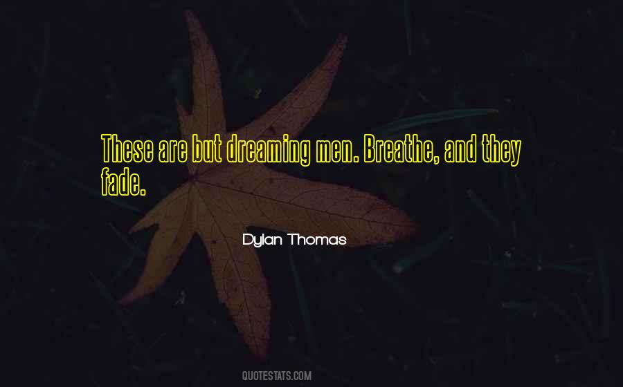 Dylan Thomas Quotes #528978