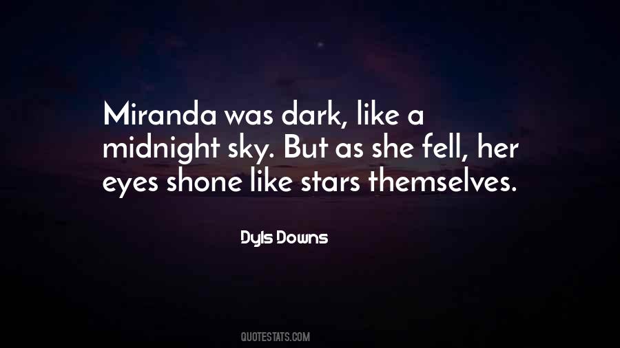 Dyls Downs Quotes #1067962