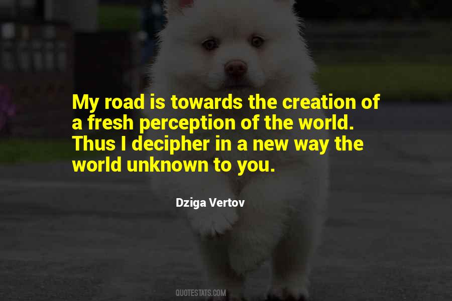 Dziga Vertov Quotes #249754