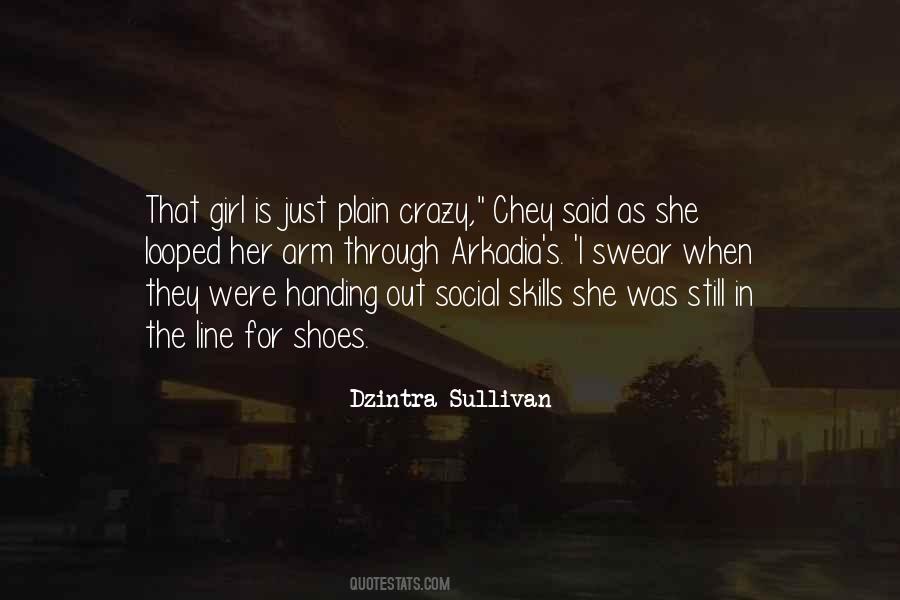 Dzintra Sullivan Quotes #1741361