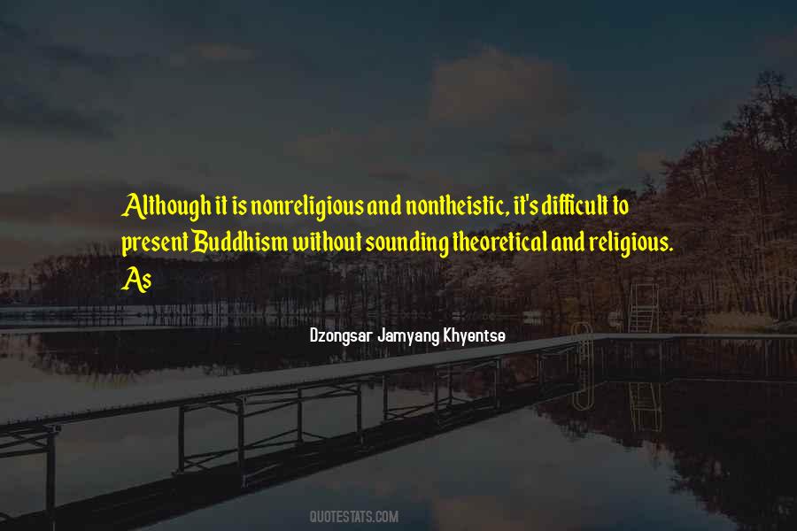 Dzongsar Jamyang Khyentse Quotes #1703052