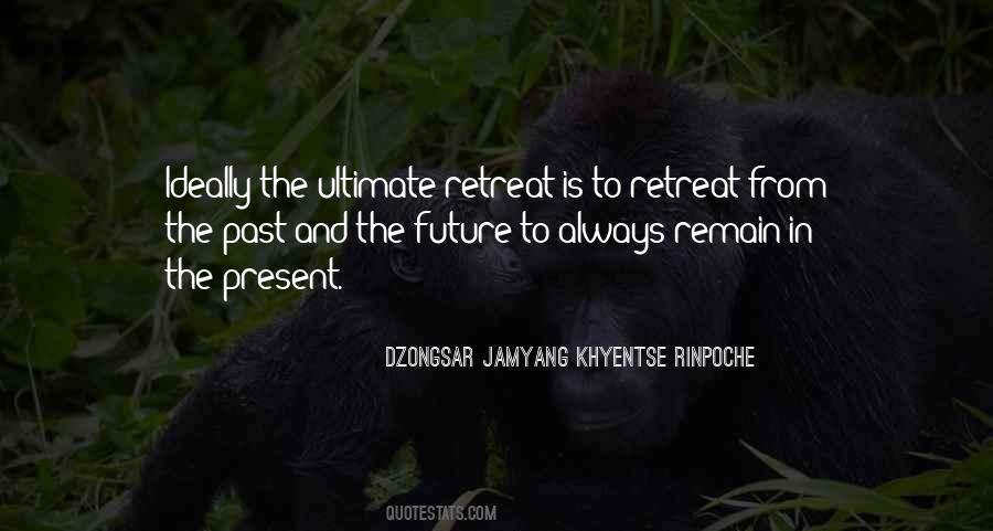 Dzongsar Jamyang Khyentse Rinpoche Quotes #993710