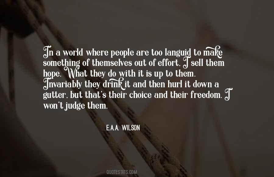 E.A.A. Wilson Quotes #257500