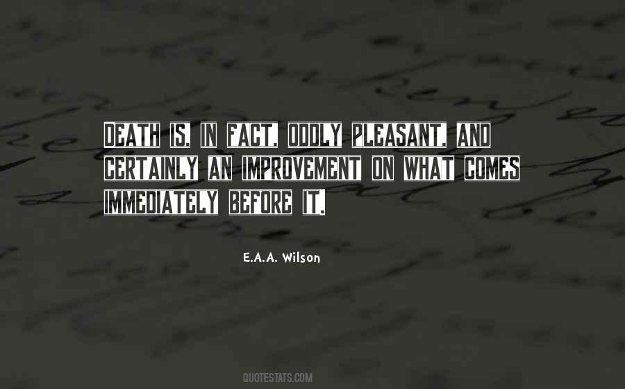 E.A.A. Wilson Quotes #529880