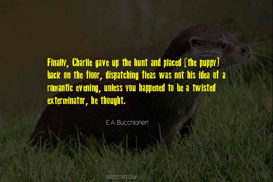 E.A. Bucchianeri Quotes #133743