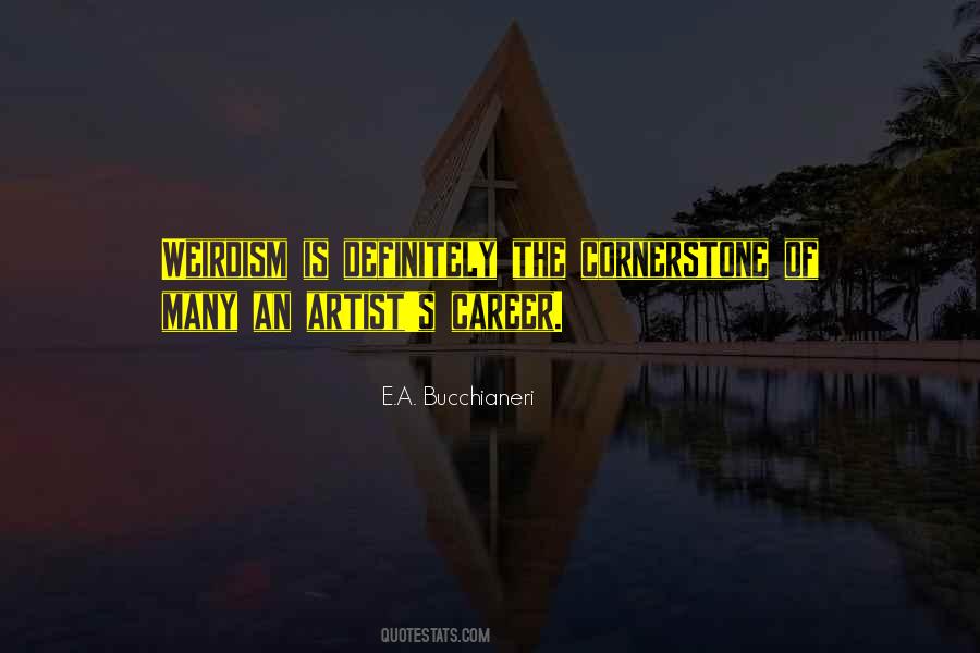 E.A. Bucchianeri Quotes #1361647