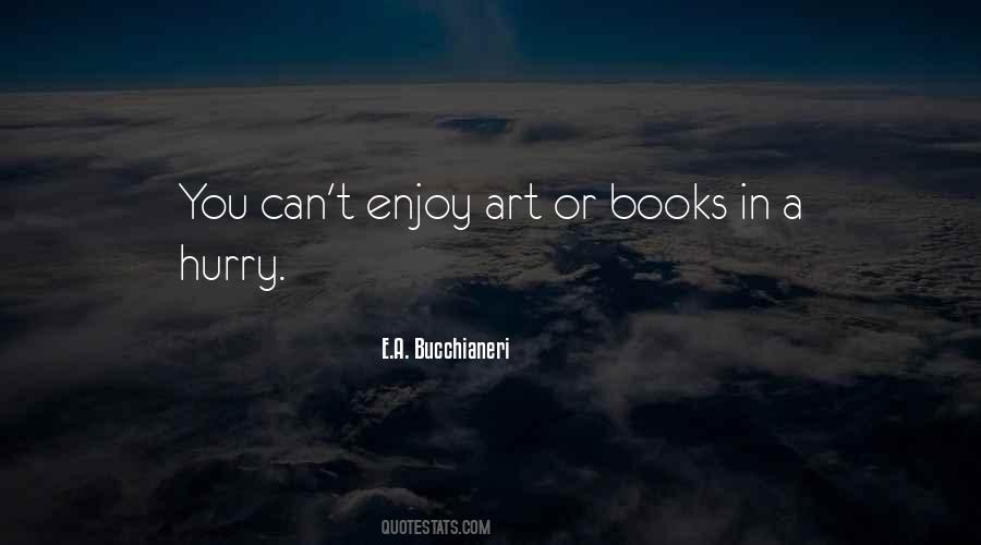 E.A. Bucchianeri Quotes #1776948