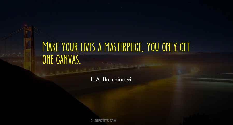 E.A. Bucchianeri Quotes #491711