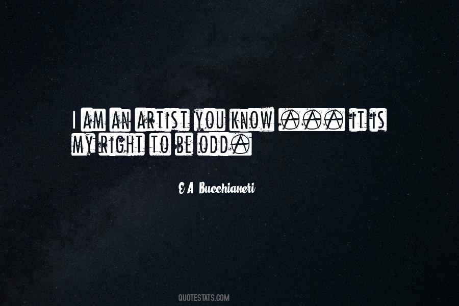 E.A. Bucchianeri Quotes #651092