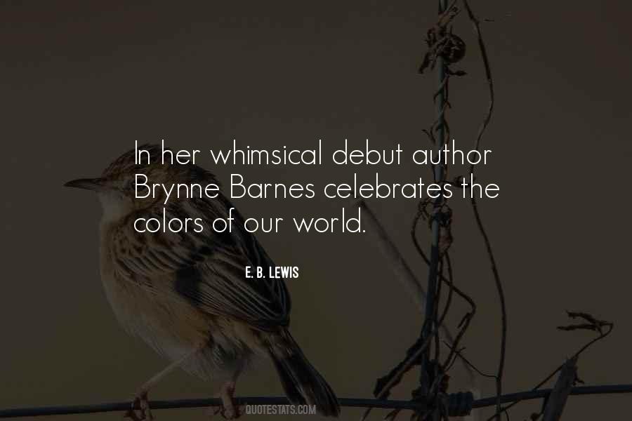 E. B. Lewis Quotes #271858 E. B. Lewis Quotes #271858