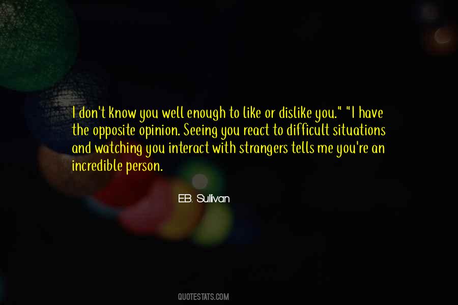 E.B. Sullivan Quotes #1527363