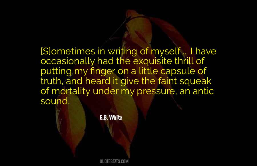 E.B. White Quotes #1028059