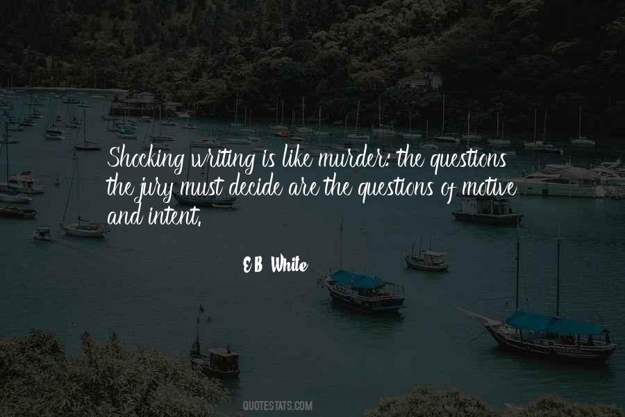 E.B. White Quotes #1295246