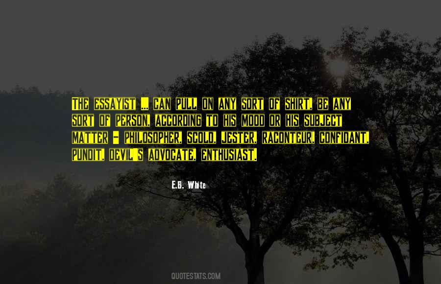 E.B. White Quotes #315301