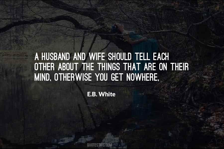 E.B. White Quotes #848328