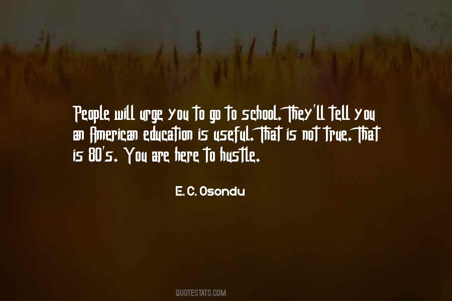 E. C. Osondu Quotes #912571