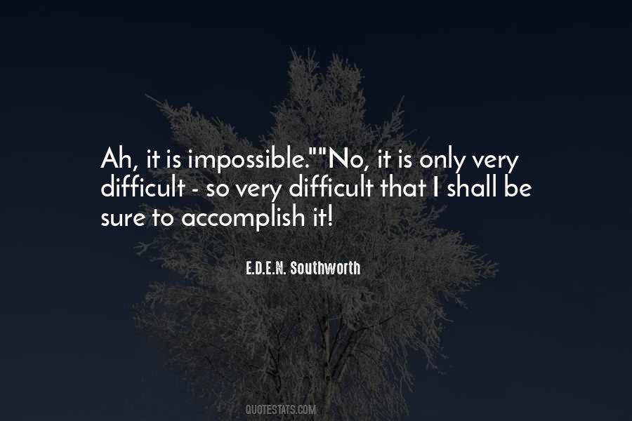E.D.E.N. Southworth Quotes #860032