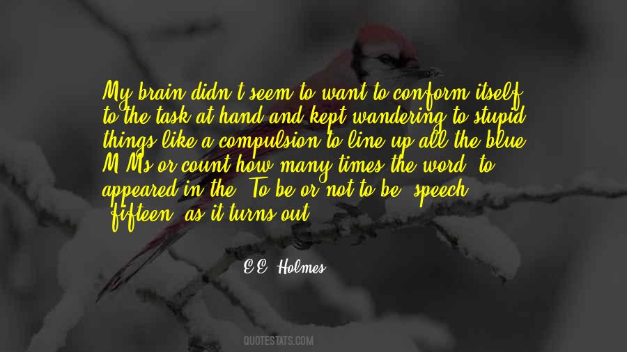 E.E. Holmes Quotes #589273