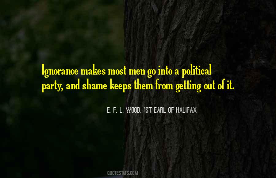 E. F. L. Wood, 1st Earl Of Halifax Quotes #214985 E. F. L. Wood, 1st Earl Of Halifax Quotes #214985