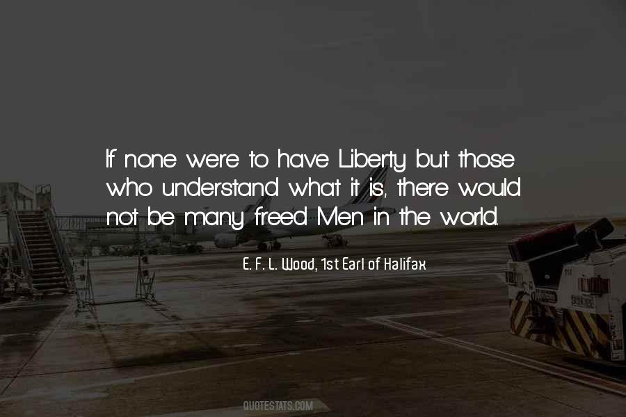 E. F. L. Wood, 1st Earl Of Halifax Quotes #98786 E. F. L. Wood, 1st Earl Of Halifax Quotes #98786