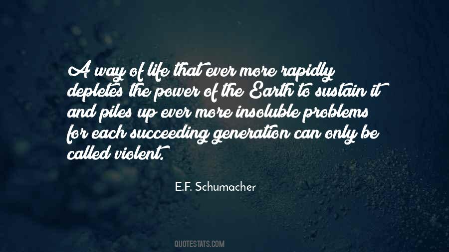E.F. Schumacher Quotes #269248