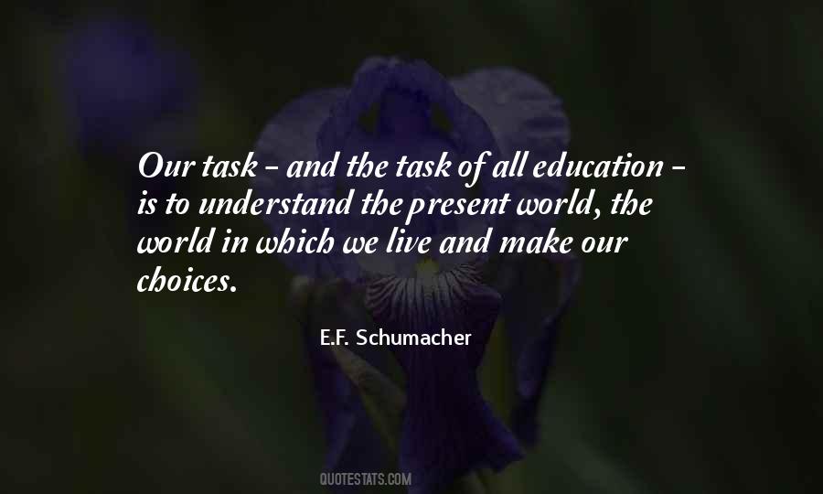 E.F. Schumacher Quotes #786840